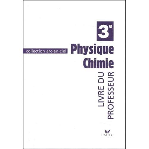 Physique Chimie 3ème Livre Du Professeur - 