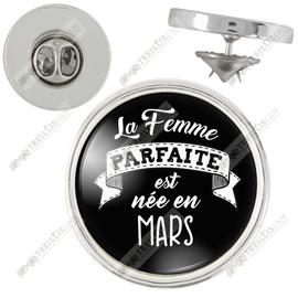 Pin S La Femme Parfaite Est Nee En Mars Blanc Sur Noir Humour Femme Idee Cadeau Anniversaire Fetes Pins Bouton Epinglette Rakuten