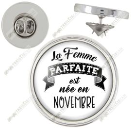 Pin S La Femme Parfaite Est Nee En Novembre Noir Sur Blanc Humour Femme Idee Cadeau Anniversaire Fetes Pins Bouton Epinglette Rakuten