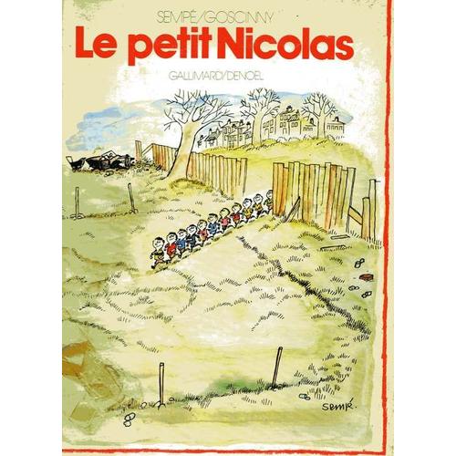 Le Petit Nicolas by René Goscinny Le Petit Nicolas by René Goscinny