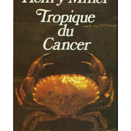 Tropique Du Cancer. Littérature Rakuten