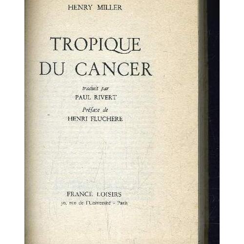 tropic of cancer henry tropic of cancer henry