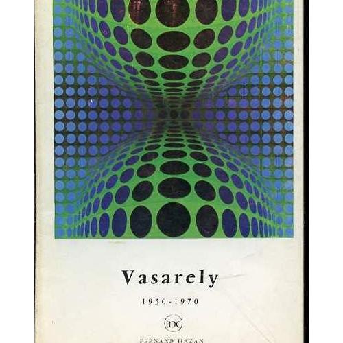 Vasarely 1930 1970 Petite Encyclopedie De Lart - 