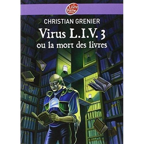 Virus L.I.V.3 Ou La Mort Des Livres Enfant, jeunesse Rakuten Virus L.I.V.3 Ou La Mort Des Livres Enfant, jeunesse Rakuten
