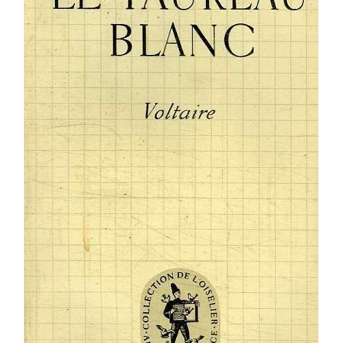 Dissertation le taureau blanc voltaire