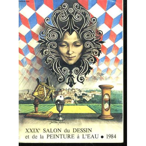 Xxixeme Salon Du Dessin Et De La Peinture à Leau