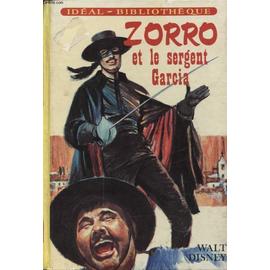 Zorro Et Le Sergent Garcia - Littérature | Rakuten